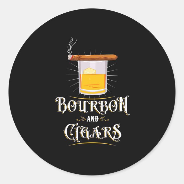 Bourbon And Cigars Classic Round Sticker (Front)