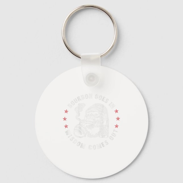 Bourbon Goes In Wisdom Comes Out Monkey Whiskey (o Key Ring (Front)