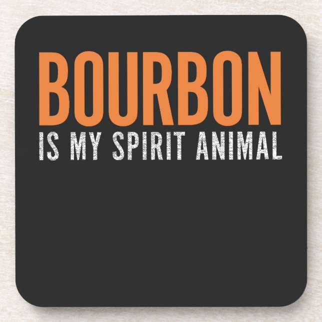 Bourbon Is My Spirit Animal Vintage Customisable  Coaster (Front)