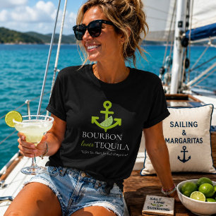 Bourbon Loves Tequila Anchor Lime Margarita Sail T-Shirt