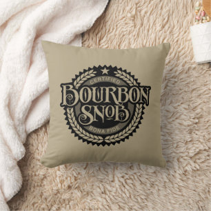 Bourbon Snob - funny whiskey drinker Cushion