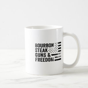 Bourbon Steak Guns And Freedom Usa Flag Whiskey Pa Coffee Mug