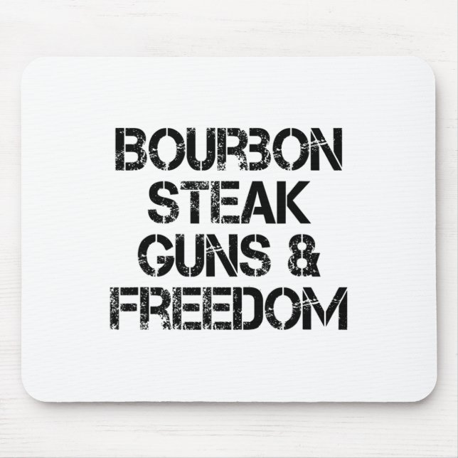 Bourbon Steak Guns And Freedom Usa Flag Whiskey Pa Mouse Mat (Front)