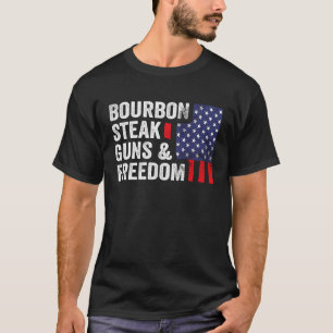 Bourbon Steak Guns & Freedom USA Flag Whiskey Patr T-Shirt