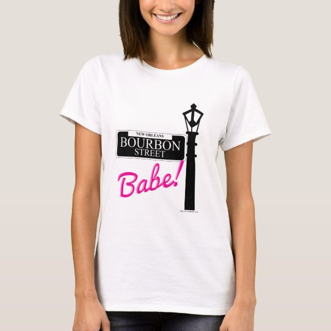 Bourbon Street Babe New Orleans Travel Motto T-Shirt (Front)