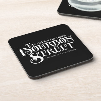 Bourbon Street - funny whiskey drinking Coaster