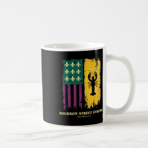 Bourbon Street Strong New Orleans Pride Crawfish M Coffee Mug