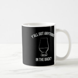 Bourbon Whiskey Hunting Got Anything In Byck 1 Coffee Mug