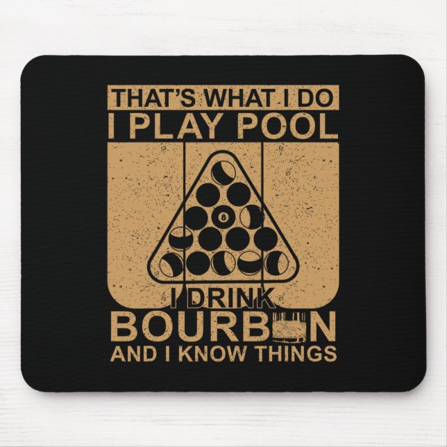 Bourbon Whisky Pool Funny Billiards Quote  Mouse Mat (Front)