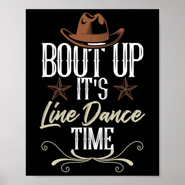 Bout Up It's Line Dance Time - Line Dancing  Poster (Front)