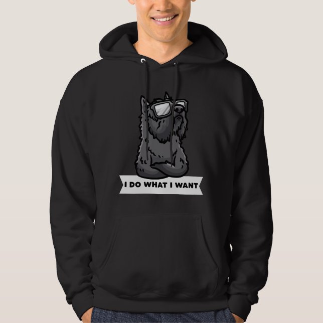 Bouvier des Flandres I Do What I Want Stubborn Dog Hoodie (Front)