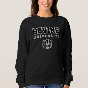 Bovine University Funny Parody University Cow Logo Sweatshirt