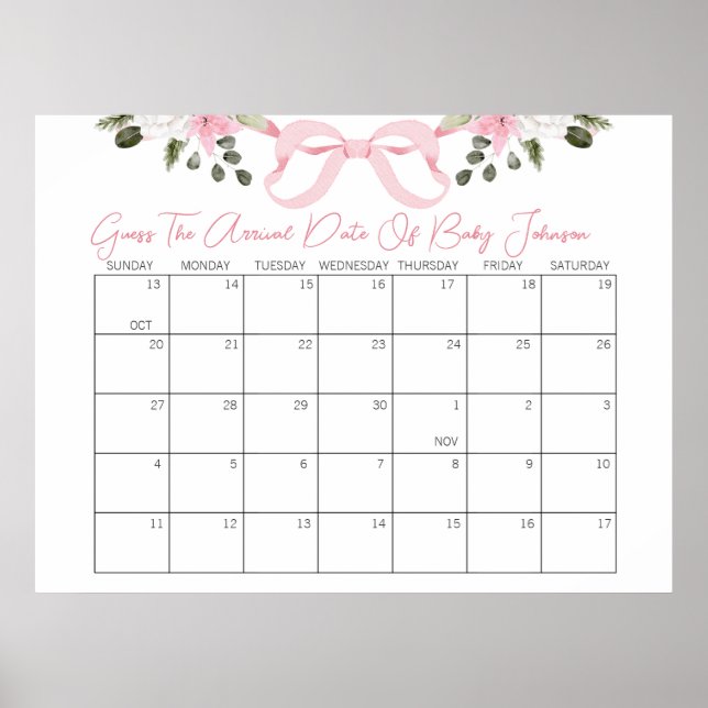 Bow  Baby Shower Guess the Delivery Date Calendar Poster (Front)
