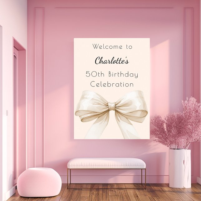 Bow cream beige birthday party welcome poster (Creator Uploaded)