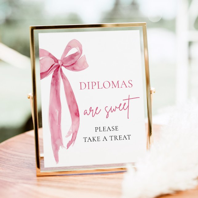 Bow Diplomas Are Sweet Take A Treat Graduation Poster (Creator Uploaded)