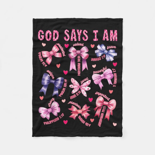 Bow God Say I Am Christian Girl Teen Women Bible V Fleece Blanket (Front)