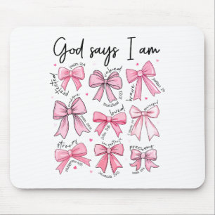 Bow God Say I Am Christian Girl Teen Women Bible V Mouse Mat