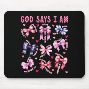 Bow God Say I Am Christian Girl Teen Women Bible V Mouse Mat