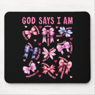 Bow God Say I Am Christian Girl Teen Women Bible V Mouse Mat