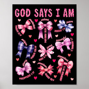 Bow God Say I Am Christian Girl Teen Women Bible V Poster