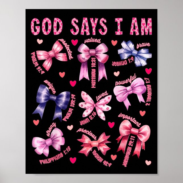 Bow God Say I Am Christian Girl Teen Women Bible V Poster (Front)