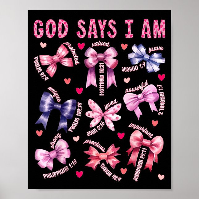 Bow God Say I Am Christian Girl Teen Women Bible V Poster (Front)