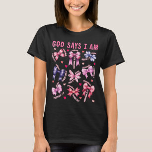 Bow God Say I Am Christian Girl Teen Women Bible V T-Shirt