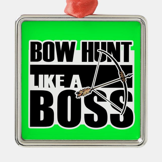 Bow Hunt Like a Boss; Funny.gif Metal Tree Decoration (Front)