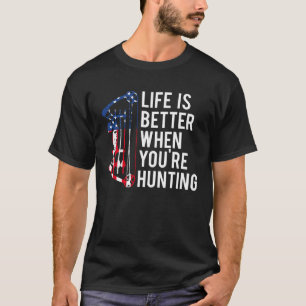 Bow Hunting American Flag Quote for Flag Loving Bo T-Shirt