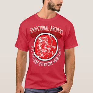 Bow Hunting Arrow and Archery Quote Design Archery T-Shirt