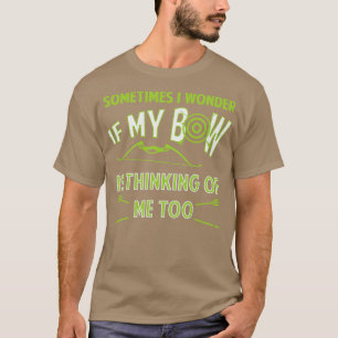 Bow Hunting Arrow and Archery Quote Design Archery T-Shirt