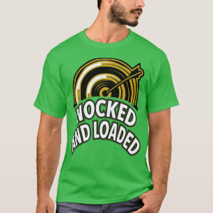 Bow Hunting Arrow and Archery Quote Design Archery T-Shirt