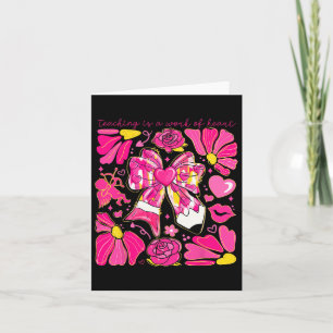 Bow Pencil Teaching Is A Work Of Heart Valentine D Card