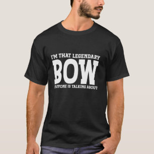 Bow Personal Name First Name Funny Bow T-Shirt