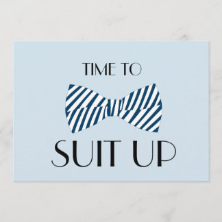 Bow Tie Time To Suit Up Groomsman Invitation Card