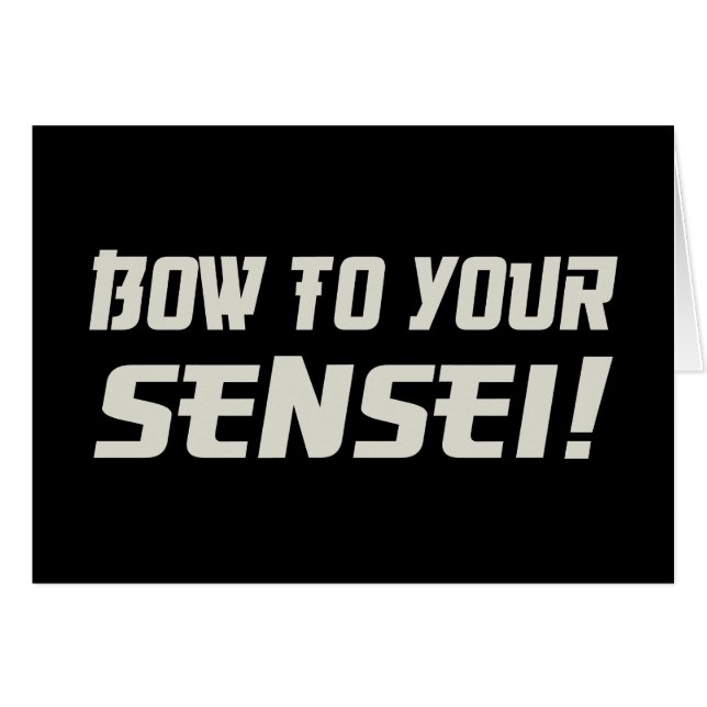Bow to Your Sensei! (Front Horizontal)
