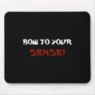 Bow To Your Sensei Funny Japanese Karate Master Mouse Mat