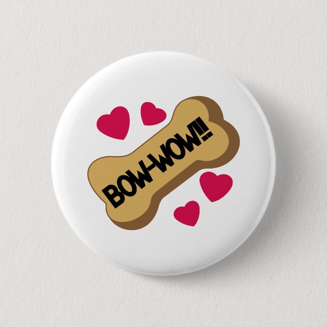 Bow-Wow 6 Cm Round Badge (Front)