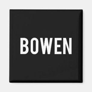 Bowen - Cool New Funny Name Fan Gift Tee  Magnet