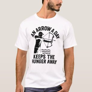 Bowfishing An Arrow a Day Keeps the Hunger Away T-Shirt