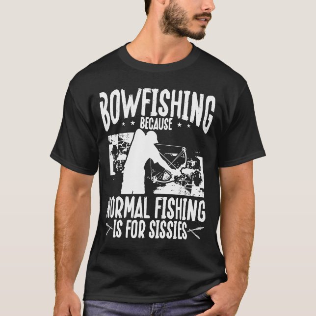 Bowfishing Bowhunter Fisherman Airboat Bow Hunter  T-Shirt (Front)