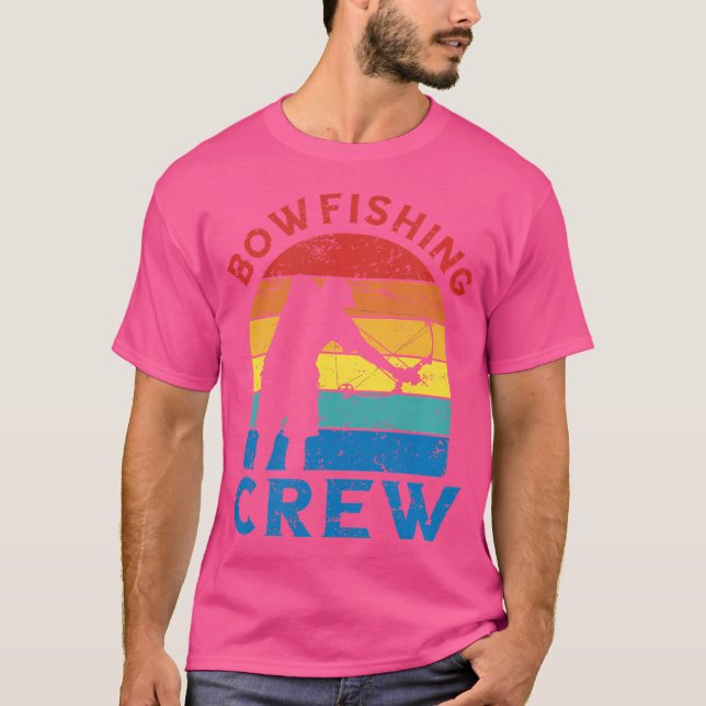 Bowfishing Crew Fish Bow Hunting Bowfisher T-Shirt (Front)