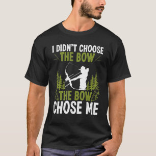 Bowfishing The Bowe Chose Me Airboat Fisherman Bow T-Shirt