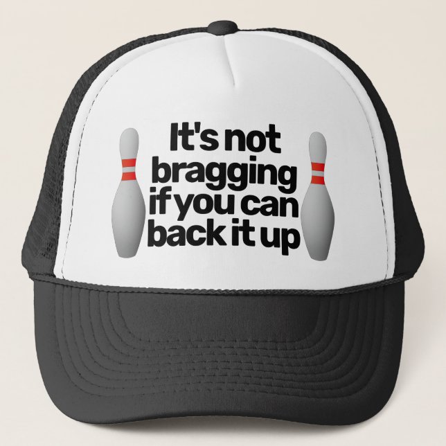 Bowler Bowling High Score Bragging Trucker Hat (Front)