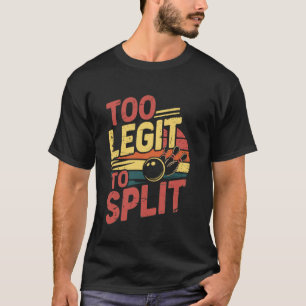 Bowler bowling sports fan bowling lover Funny Bowl T-Shirt