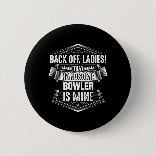 Bowler Bowling Wife Shirt  6 Cm Round Badge (Front)