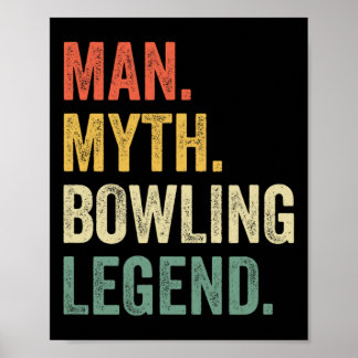 Bowler Funny Man Myth Bowling Team Legend Vintage  Poster