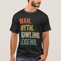 Bowler Funny Man Myth Bowling Team Legend Vintage