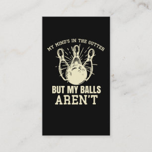 Bowler Humour Witty Bowling Quote Business Card