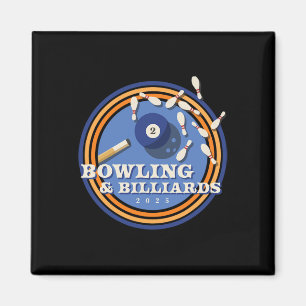 Bowling And Billiards - 2 Byll Magnet